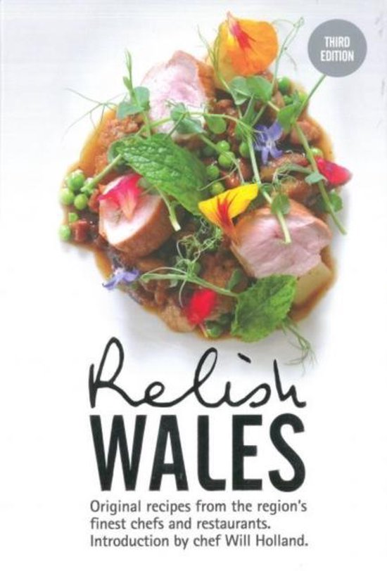 Relish Wales: Original Recipes from the Region's Finest Chef - cover