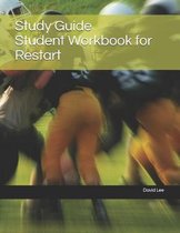 Study Guide Student Workbook for Restart