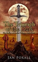 The Shadow of Avalon 3 - The Triumph of the Dark