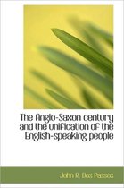 The Anglo-Saxon Century and the Unification of the English-Speaking People