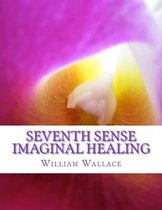 Seventh Sense Imaginal Healing