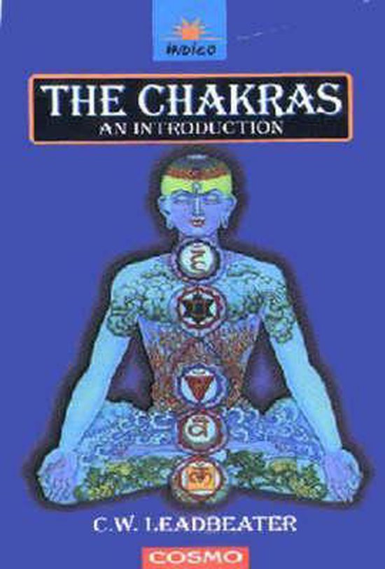 The Chakras, C.W. Leadbeater 9788129200372 Boeken