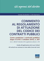 Commento al Regolamento di attuazione del Codice dei contratti pubblici