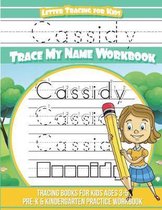 Cassidy Letter Tracing for Kids Trace My Name Workbook