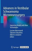 Advances in Vestibular Schwannoma Microneurosurgery