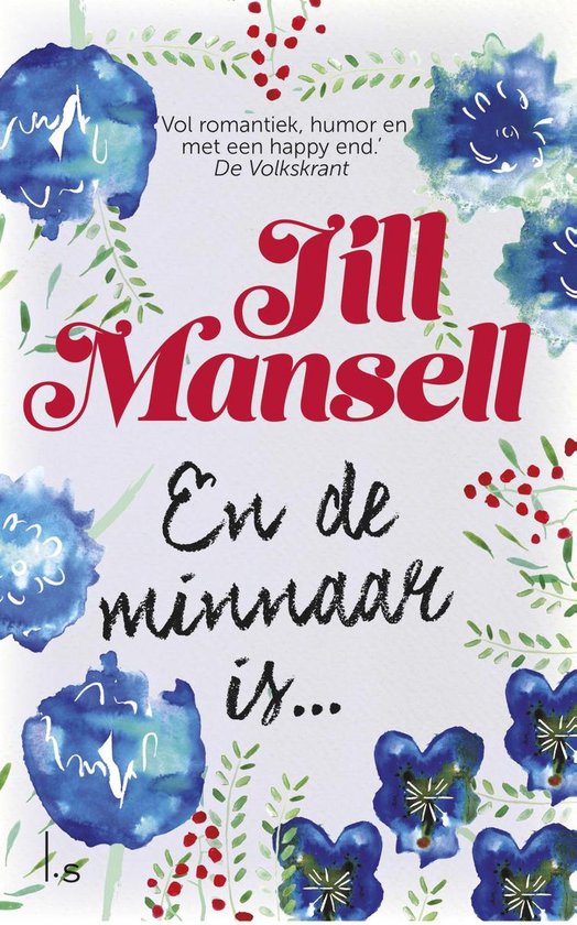 Cover van het boek 'En De Minnaar Is?' van Jill Mansell