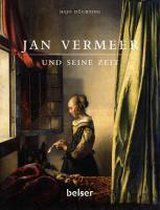 Jan Vermeer und seine Zeit