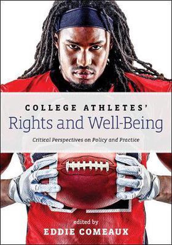 College Athletes` Rights and Well-Being - Critical Perspecti ... - cover