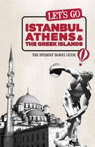 Let's Go Istanbul, Athens & the Greek Islands