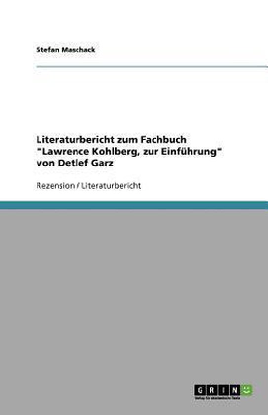 Literaturbericht zum Fachbuch "Lawrence Kohlberg, zur Einfü ... - cover