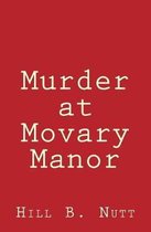 Murder at Movary Manor