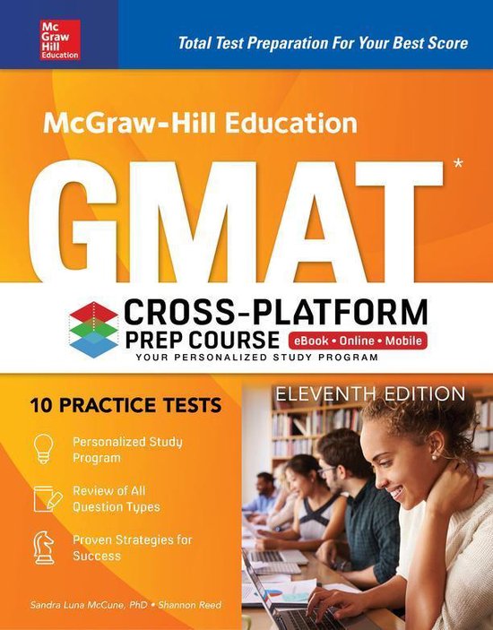 McGraw-Hill Education GMAT Cross-Platform Prep Course, Eleve ... - cover