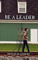 Be a Leader