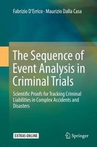 The Sequence of Event Analysis in Criminal Trials