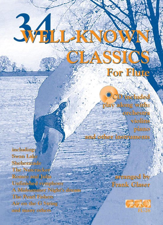 34 WELL-KNOWN CLASSICS voor dwarsfluit. Met zowel audio download als op CD. INCLUSIEF het boek Romantic Popballads - Clouds in a Distance (bladmuziek, fluit, klassiek)