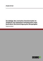 Grundzuge Des Iranischen Familienrechts Im Vergleich Zum Deutschen Familienrecht