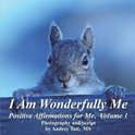 I Am Wonderfully Me- I Am Wonderfully Me