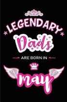 Legendary Dads are born in May