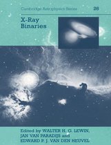 Cambridge AstrophysicsSeries Number 26- X-ray Binaries