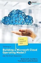 Smart Questions- Thinking of...Building a Microsoft Cloud Operating Model? Ask the Smart Questions