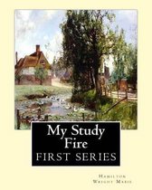 My Study Fire. by