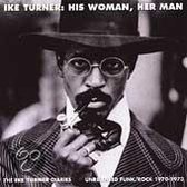 Ike Turner - His Woman Her Man