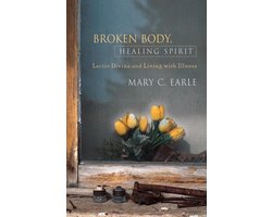 Broken Body, Healing Spirit