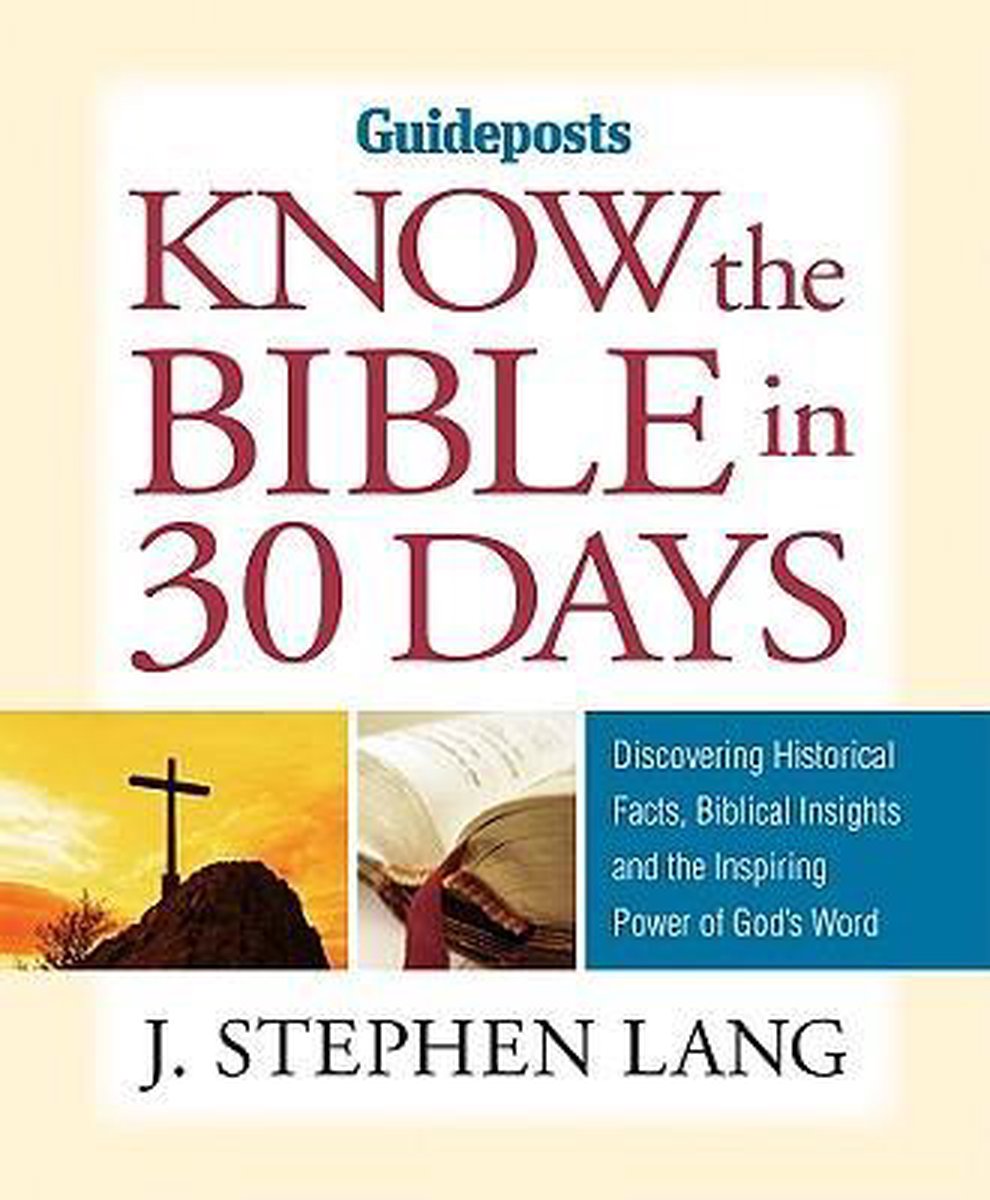 Know the Bible in 30 Days, J. Stephen Lang 9780824948061 Boeken