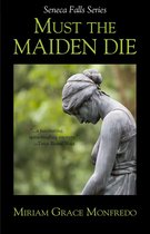Must The Maiden Die