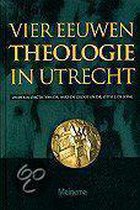 Vier Eeuwen Theologie In Utrecht