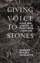 Giving Voice to Stones