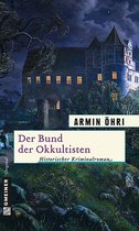 Julius Bentheim und Albrecht Krosick 2 - Der Bund der Okkultisten