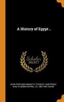 A History of Egypt ..