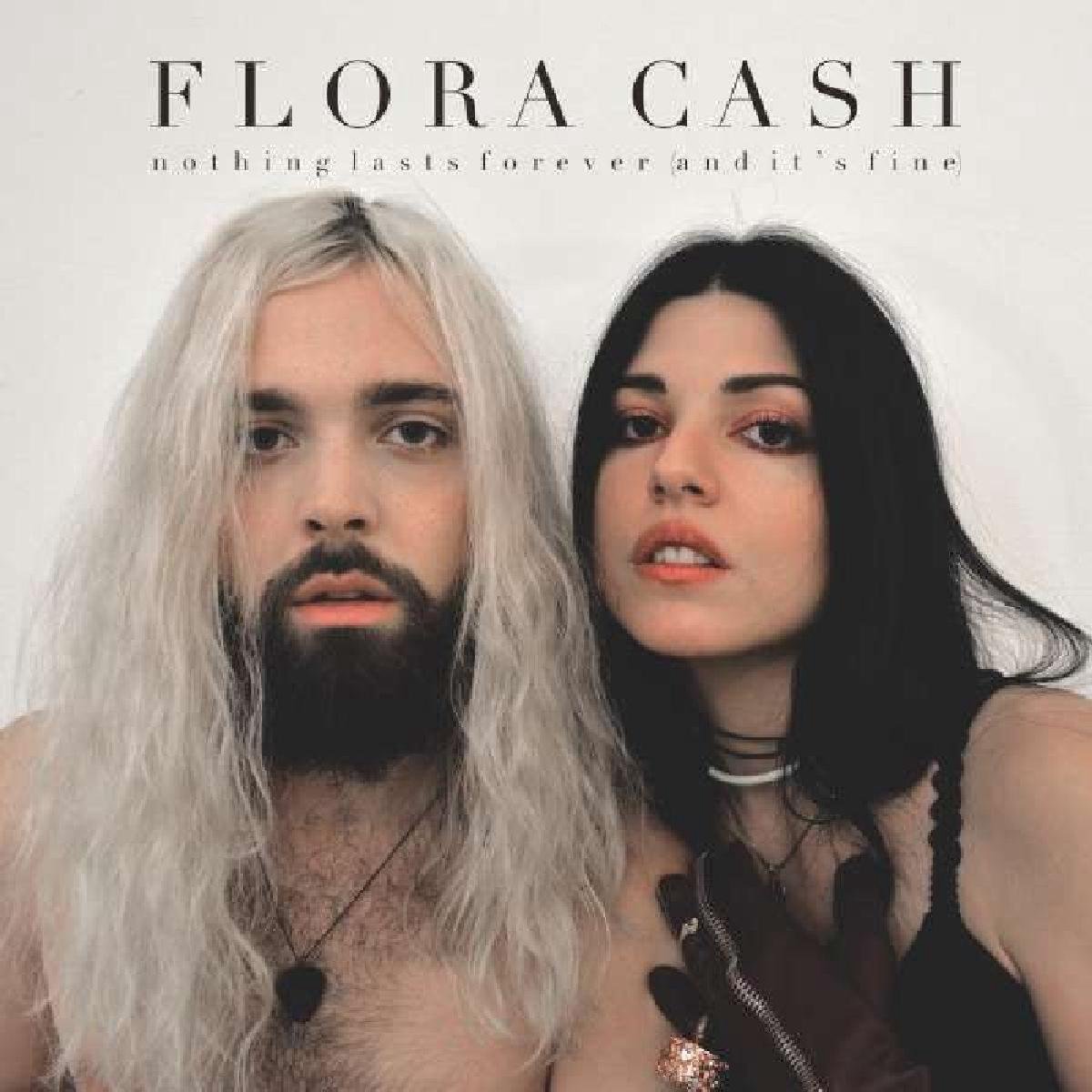 Afbeelding van product Nothing Lasts Forever (And It's Fine)  - Flora Cash