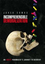 Incomprehensible Demoralization