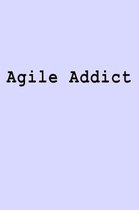 Agile Addict