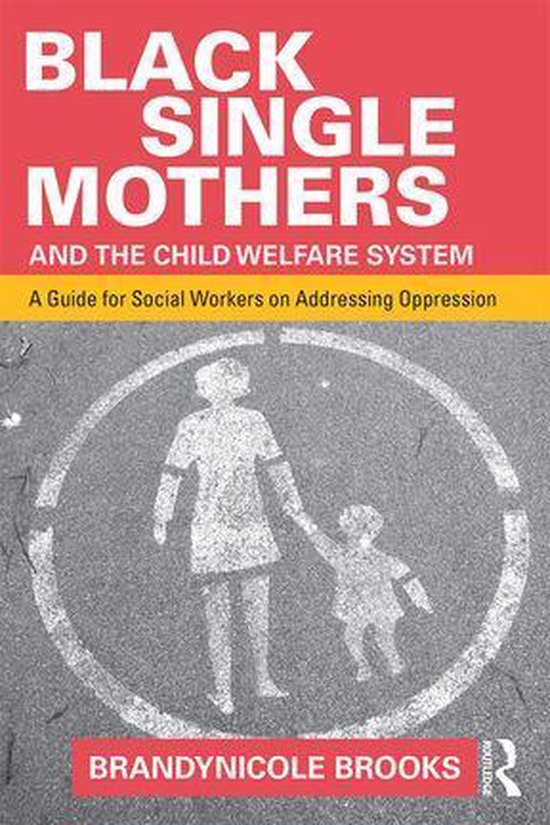 Black Single Mothers and the Child Welfare System - cover