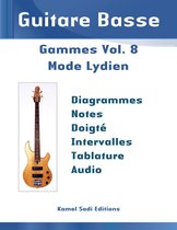 Guitare Basse Gammes 8 - Guitare Basse Gammes Vol. 8