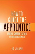 How to Guide the Apprentice