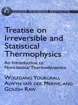 Treatise on Irreversible and Statistical Thermodynamics