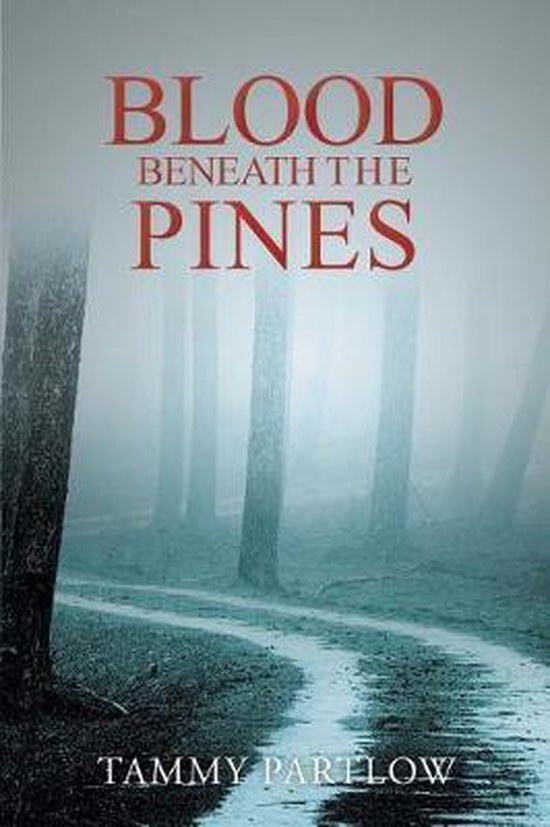 Blood Beneath The Pines - cover