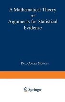 A Mathematical Theory of Arguments for Statistical Evidence