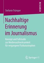 Nachhaltige Erinnerung Im Journalismus