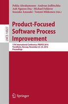 Lecture Notes in Computer Science 10027 - Product-Focused Software Process Improvement