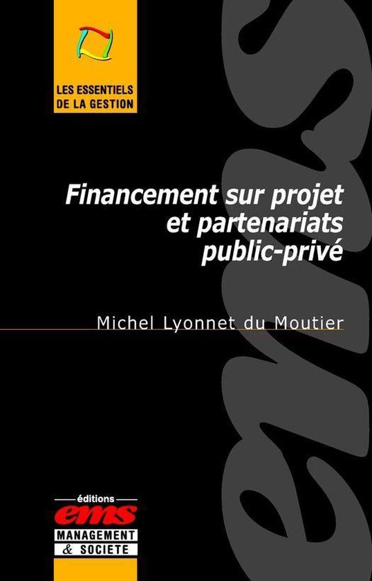 Les essentiels de la gestion - Financement sur projet et par ... - cover
