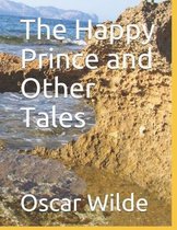 The Happy Prince and Other Tales