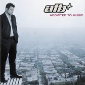 Atb: ATB-Addicted To Music [CD]