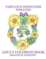 Fabulous Springtime Wreaths