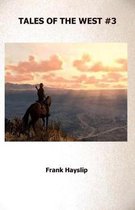 Tales of the West #3
