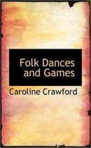 Folk Dances and Games